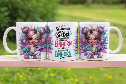 Tasse /Sei ein Einhorn